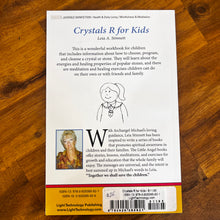 Load image into Gallery viewer, Crystals R For Kids by Leila A Stinnett