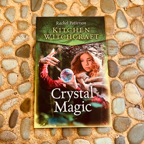 Kitchen Witchcraft ~ Crystal Magic