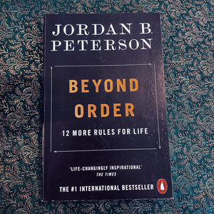 Jordan B Peterson Beyond Order - 12 More Rules For Life