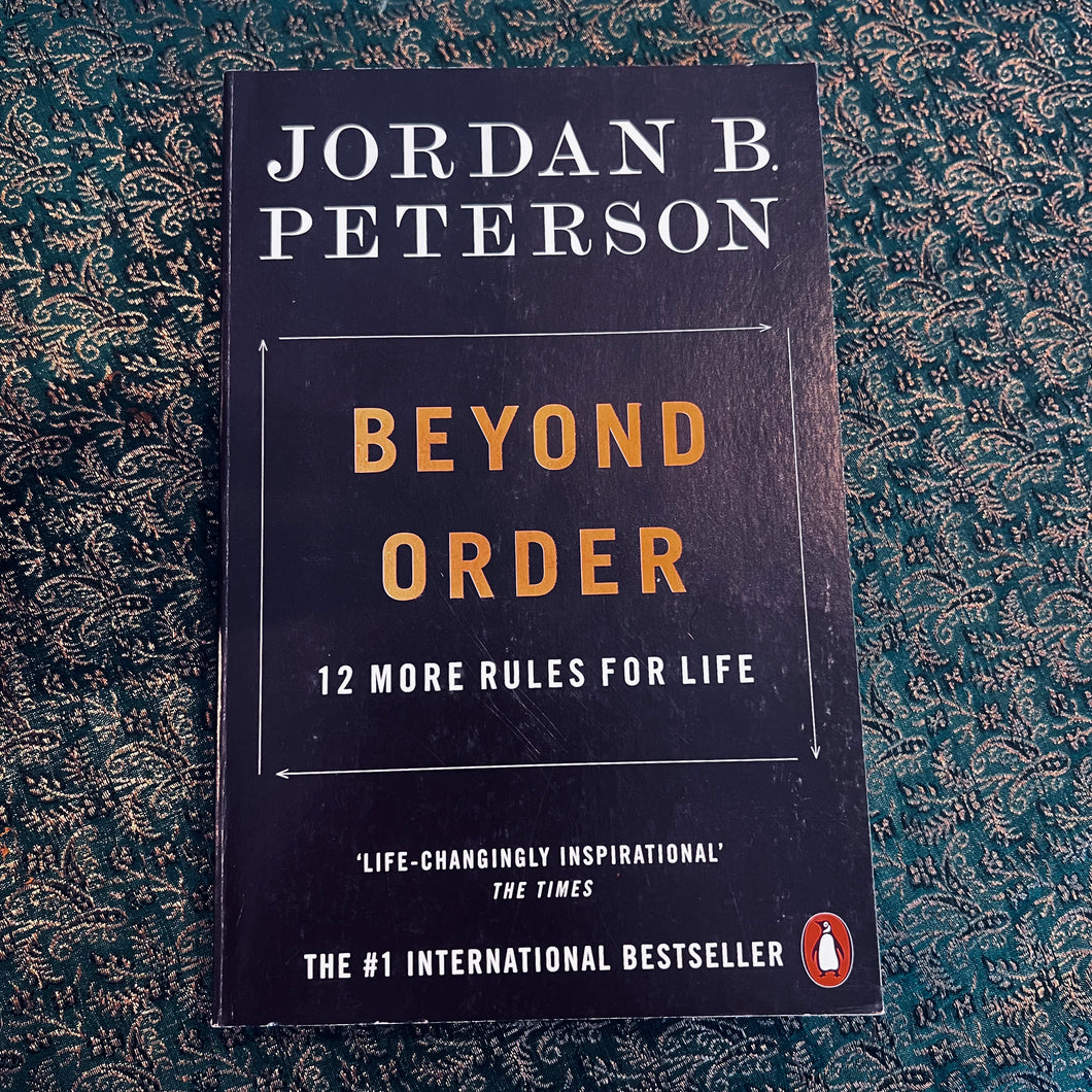 Jordan B Peterson Beyond Order - 12 More Rules For Life